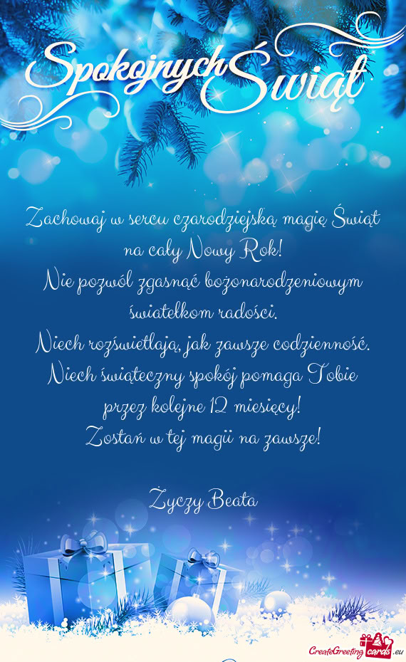 Zachowaj w sercu czarodziejską magię Świąt na cały Nowy Rok!  Nie pozwól