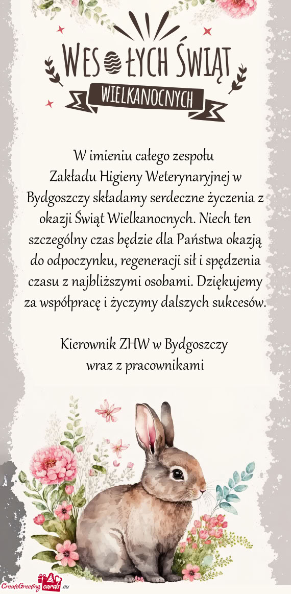 Zakładu Higieny Weterynaryjnej w Bydgoszczy składamy serdeczne życzenia z okazji Świąt Wielkano