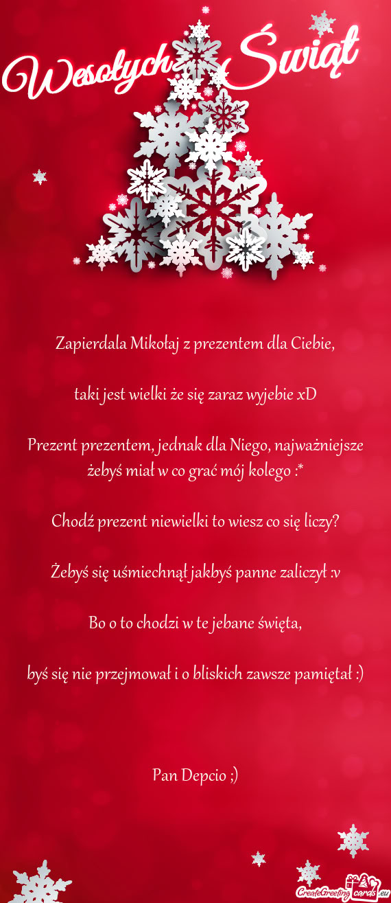 Zapierdala Mikołaj z prezentem dla Ciebie