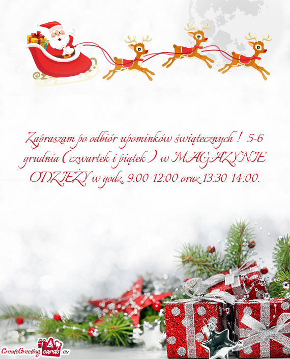 Zapraszam po odbiór upominków świątecznych ! 5-6 grudnia ( czwartek i piątek ) w MAGAZYNIE ODZ