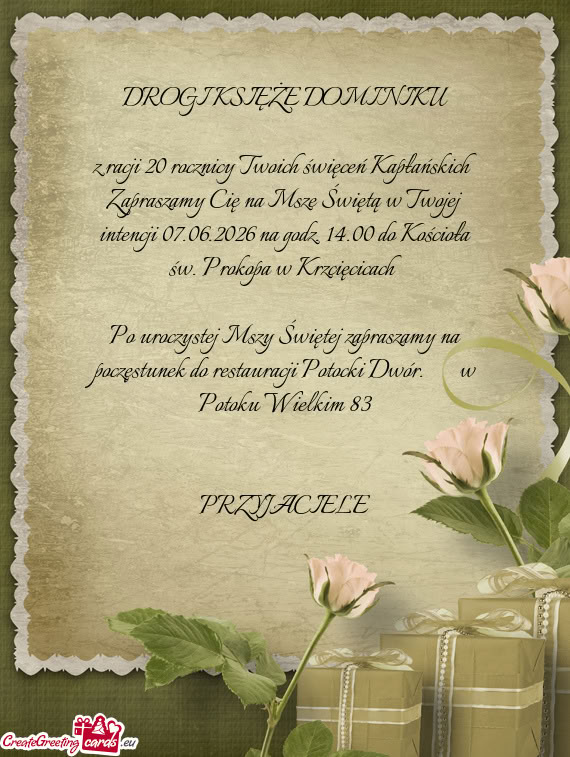 Zapraszamy Cię na Msze Świętą w Twojej intencji 07.06.2026 na godz. 14.00 do Kościoła św. Pro