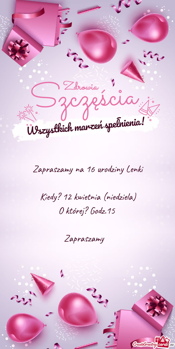 Zapraszamy na 16 urodziny Lenki