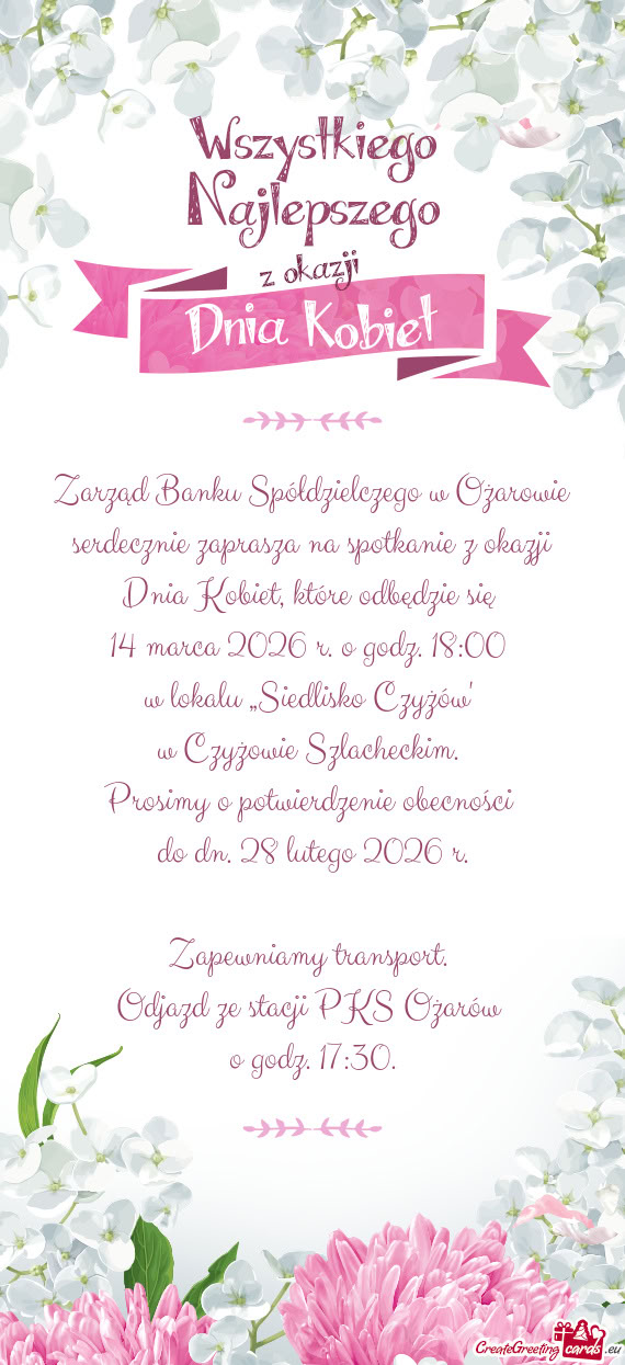 Zarząd Banku Spółdzielczego w Ożarowie serdecznie zaprasza na spotkanie z okazji Dnia Kobiet, kt