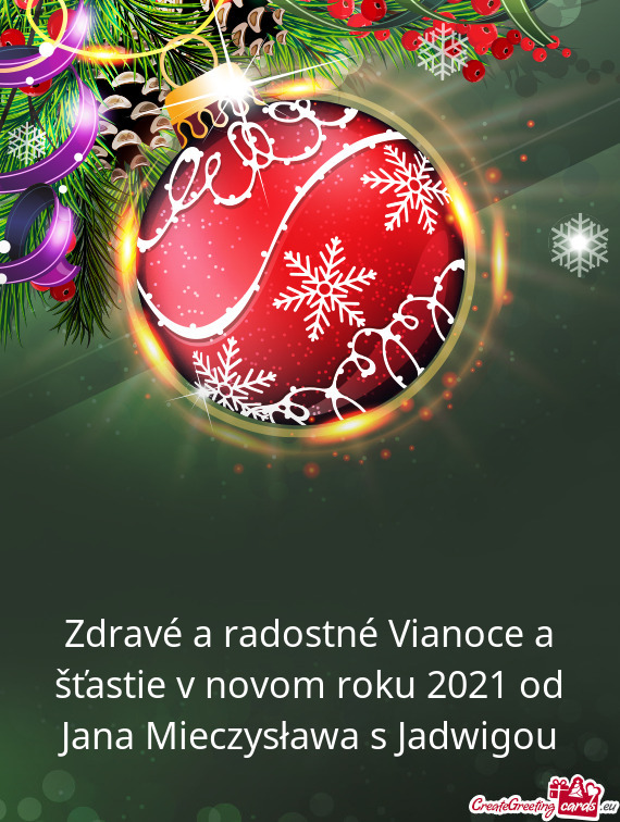 Zdravé a radostné Vianoce a šťastie v novom roku 2021 od Jana Mieczysława s Jadwigou