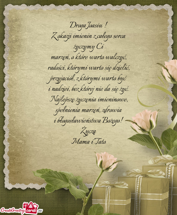Zdrowia i błogosławieństwa Bożego! Życzą Mama i Tato