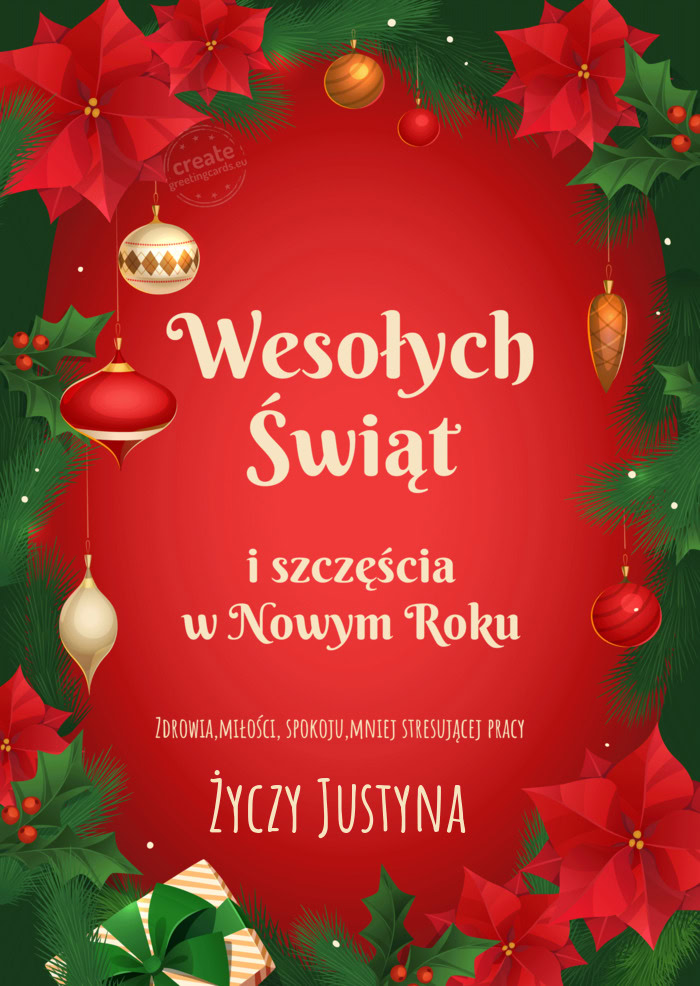 Zdrowia,miłości, spokoju,mniej stresującej pracy 😉 Justyna