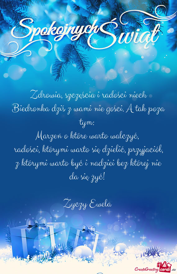 Zdrowia, szczęścia i radości niech Biedronka dziś z wami nie gości. A tak poza tym