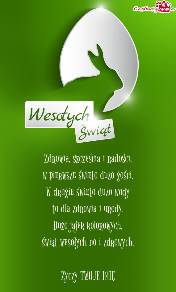 Zdrowia, szczęścia i radości,  w pierwsze święto dużo gości.  W drugie