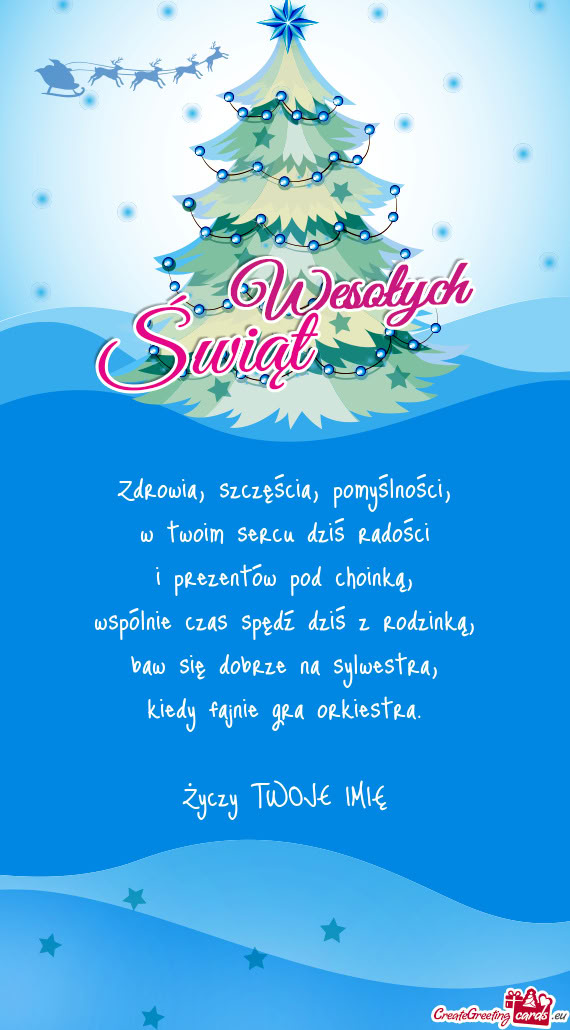 Zdrowia, szczęścia, pomyślności,  w twoim sercu dziś radości  i