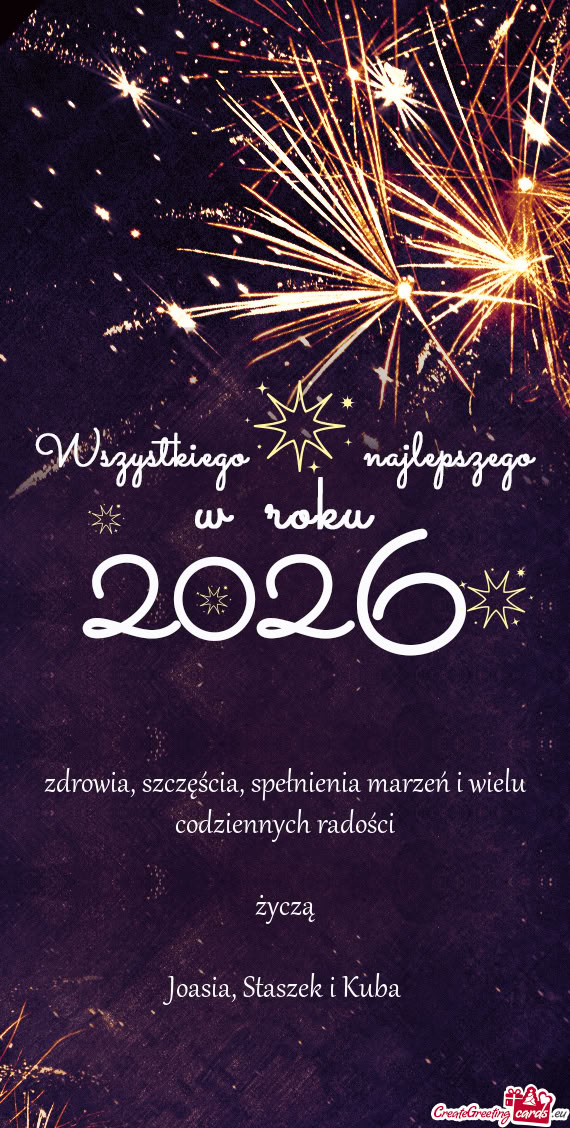 Zdrowia, szczęścia, spełnienia marzeń i wielu codziennych radości