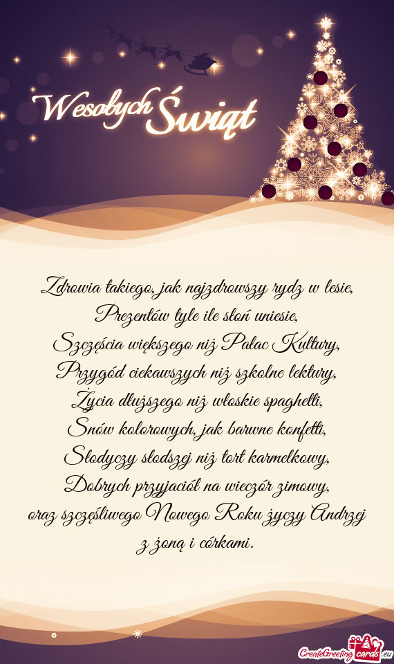 Zdrowia takiego, jak najzdrowszy rydz w lesie,  Prezentów tyle ile słoń