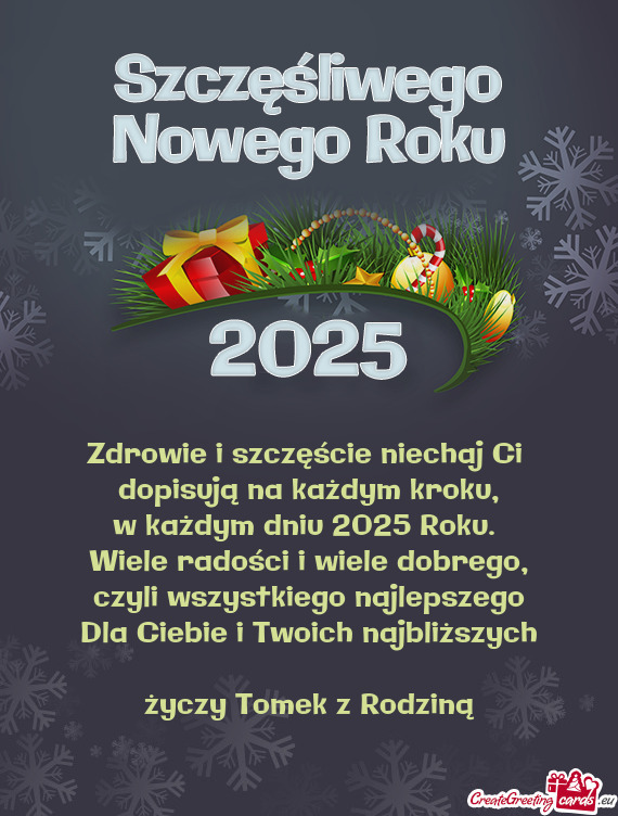 Zdrowie i szczęście niechaj Ci