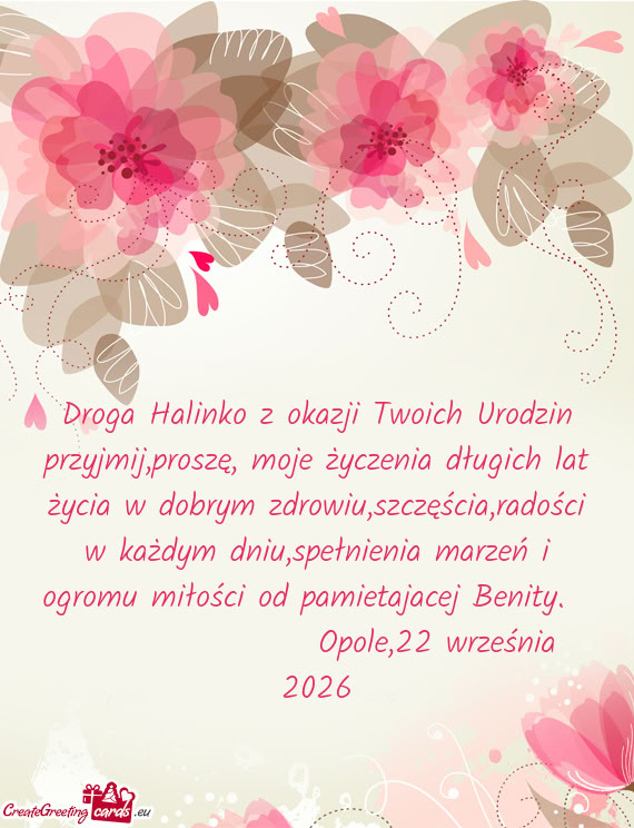 Zdrowiu,szczęścia,radości w każdym dniu,spełnienia marzeń i ogromu miłości od pamietajacej B