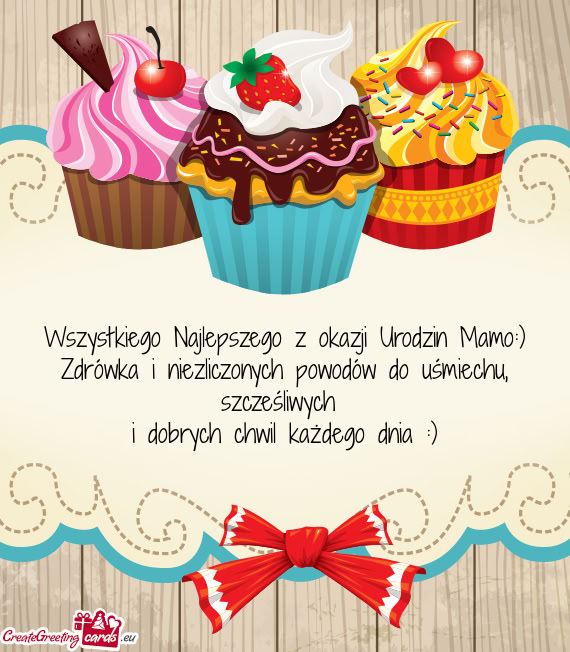 ) Zdrówka i niezliczonych powodów do uśmiechu