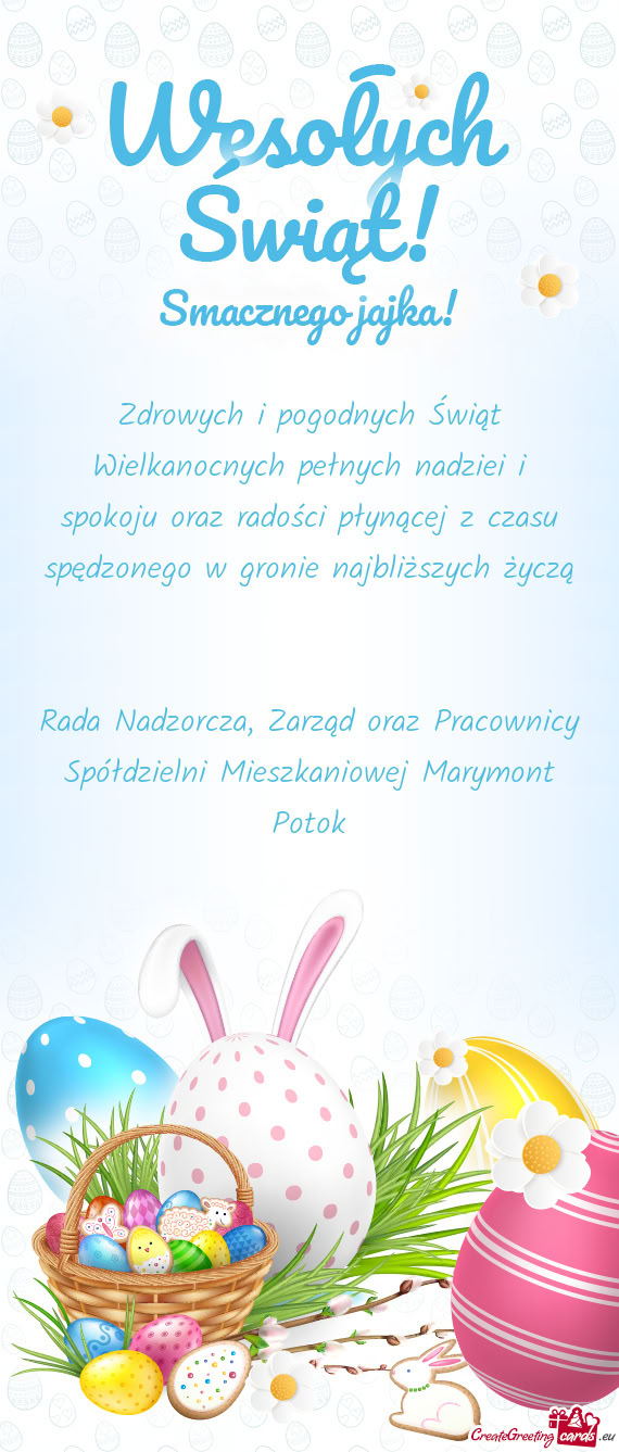 Zdrowych i pogodnych Świąt Wielkanocnych pełnych nadziei i spokoju oraz