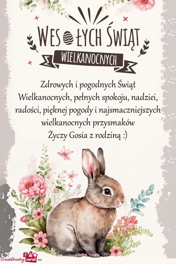 Zdrowych i pogodnych Świąt Wielkanocnych, pełnych spokoju, nadziei,