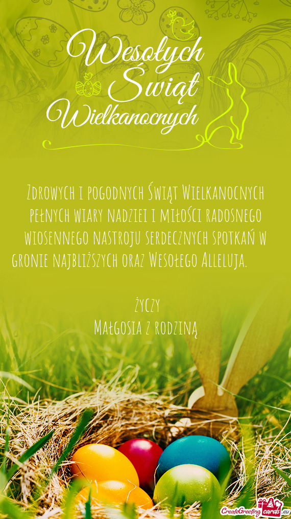 Zdrowych i pogodnych Świąt Wielkanocnych pełnych wiary nadziei i miłości
