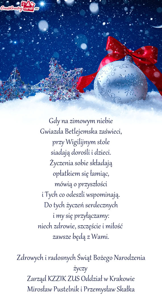 Zdrowych i radosnych Świąt Bożego Narodzenia Zarząd KZZIK ZUS Oddział w Krakowie