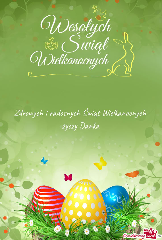 Zdrowych i radosnych Świąt Wielkanocnych Danka