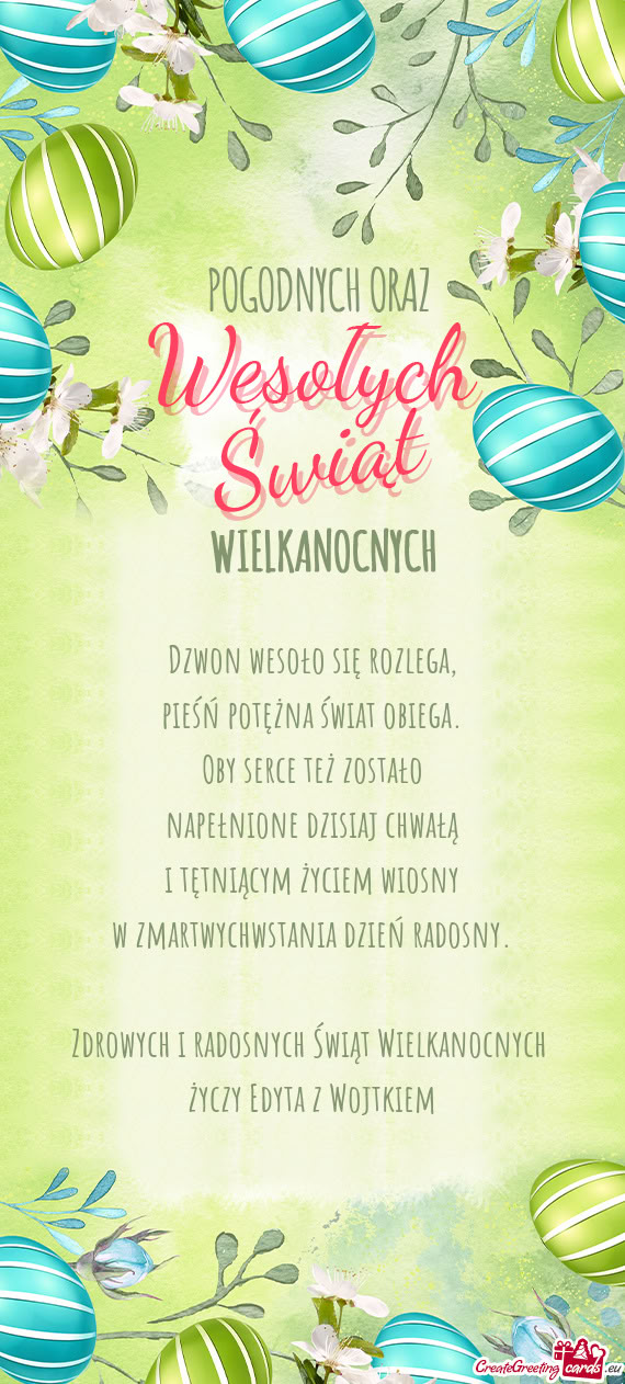 Zdrowych i radosnych Świąt Wielkanocnych Edyta z Wojtkiem