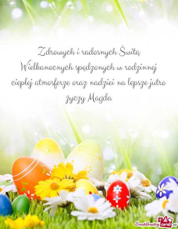 Zdrowych i radosnych Świtą Wielkanocnych spędzonych w rodzinnej ciepłej atmosferze oraz nadziei