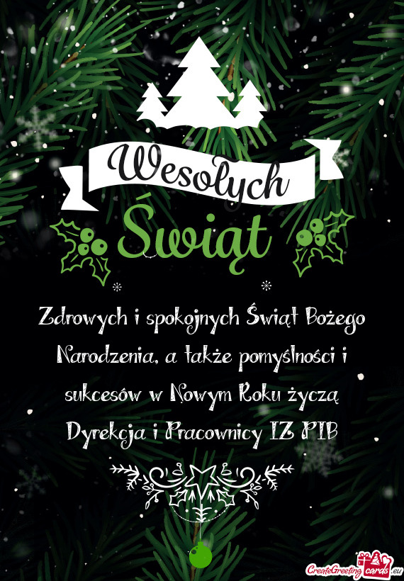 Zdrowych i spokojnych Świąt Bożego Narodzenia, a także pomyślności i sukcesów w Nowym Roku ż