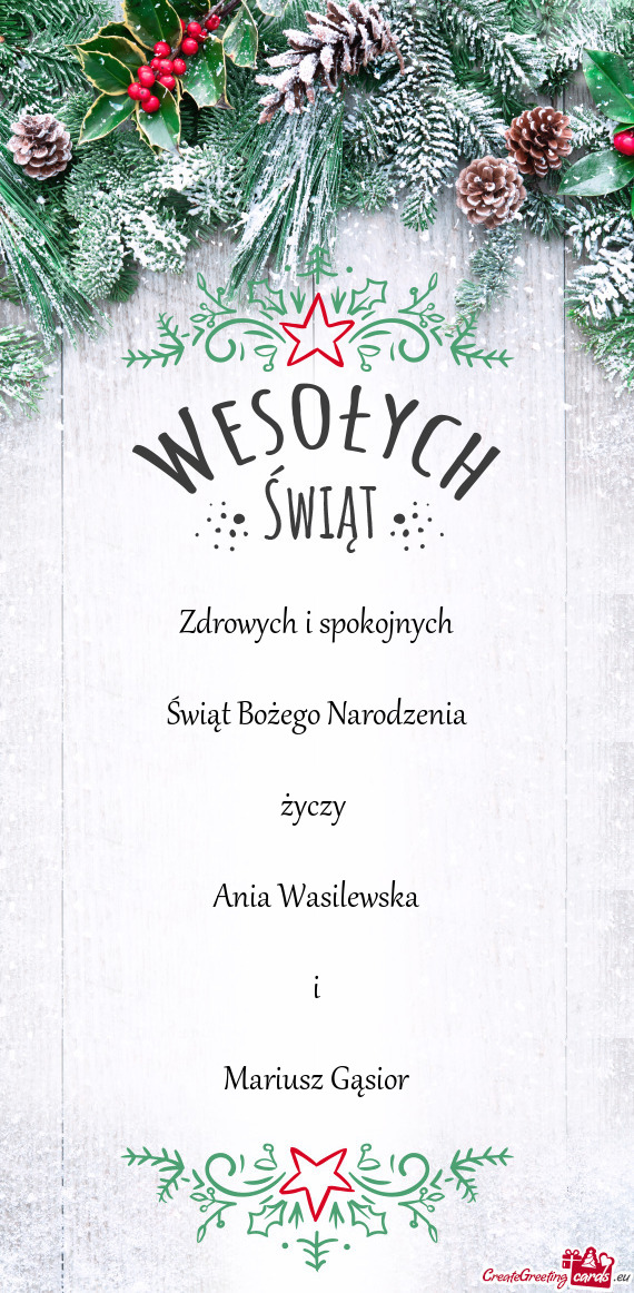 Zdrowych i spokojnych  Świąt Bożego Narodzenia   Ania Wasilewska i Mariusz