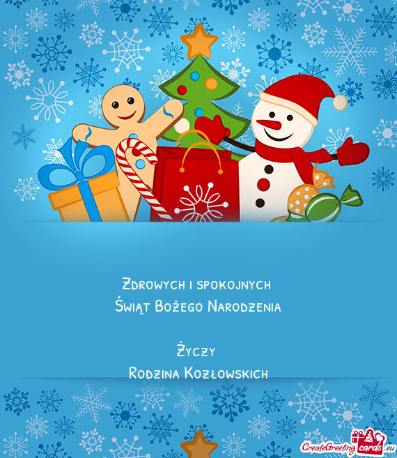 Zdrowych i spokojnych Świąt Bożego Narodzenia  Rodzina Kozłowskich