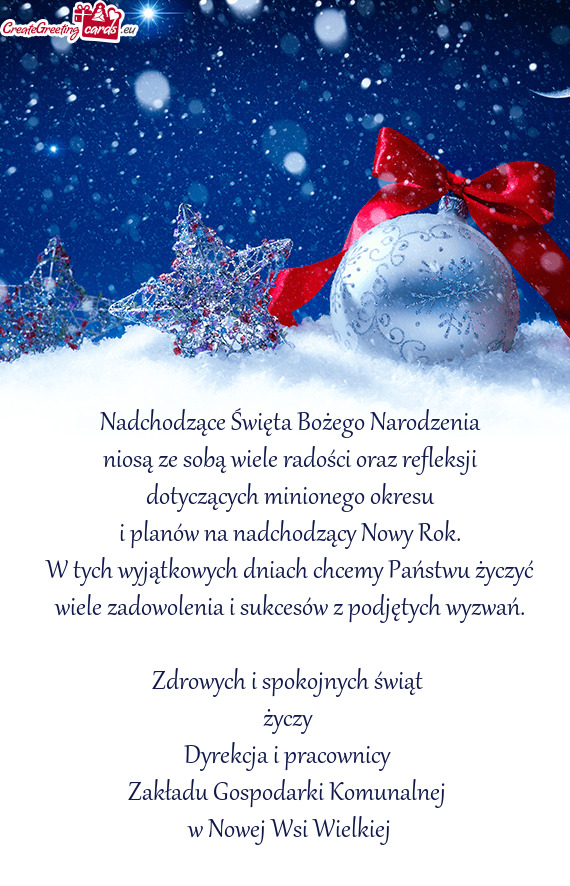 Zdrowych i spokojnych świąt  Dyrekcja i pracownicy Zakładu Gospodarki Komunalnej