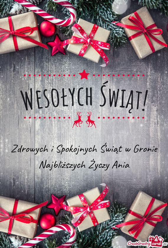 Zdrowych i Spokojnych Świąt w Gronie Najbliższych Ania
