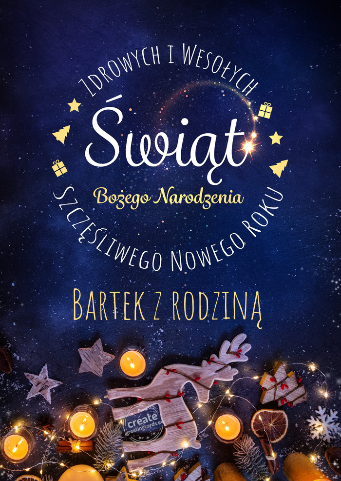 Zdrowych i wesołych Bartek z rodziną