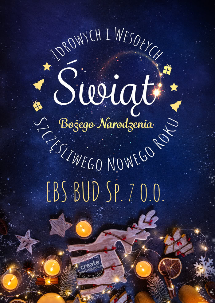 Zdrowych i wesołych EBS BUD Sp. z o.o