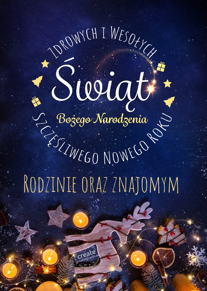 Zdrowych i wesołych Rodzinie oraz znajomym