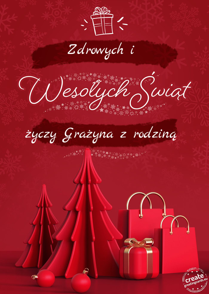 Zdrowych i Wesołych Świąt Grażyna z rodziną