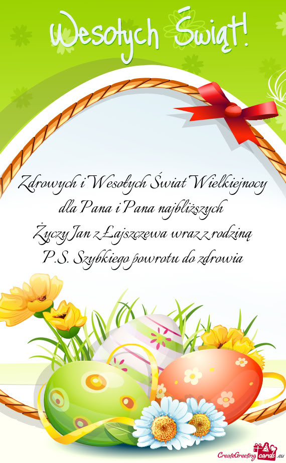 Zdrowych i Wesołych Świat Wielkiejnocy dla Pana i Pana najbliższych