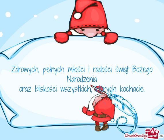 Zdrowych, pełnych miłości i radości świąt Bożego Narodzenia  oraz
