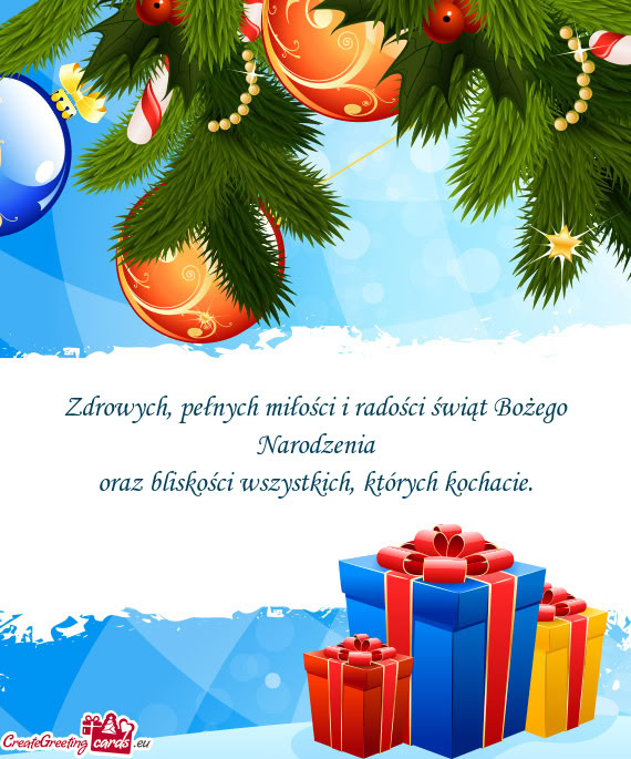 Zdrowych, pełnych miłości i radości świąt Bożego Narodzenia  oraz