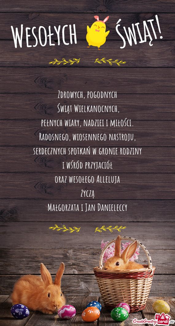 Zdrowych, pogodnych   Świąt Wielkanocnych,  pełnych wiary, nadziei i