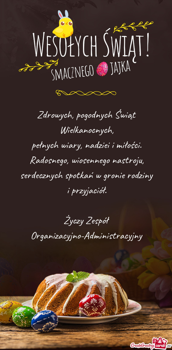 Zdrowych, pogodnych Świąt Wielkanocnych,  pełnych wiary, nadziei i