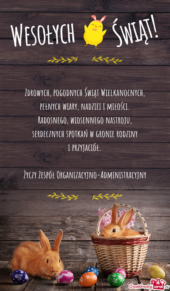 Zdrowych, pogodnych Świąt Wielkanocnych,  pełnych wiary, nadziei i