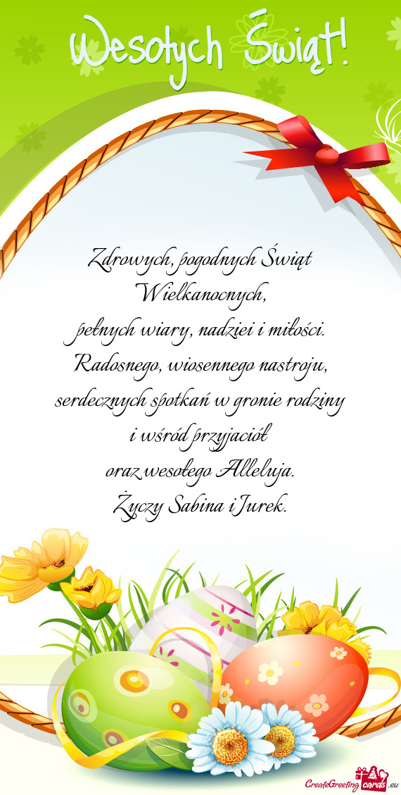 Zdrowych, pogodnych Świąt Wielkanocnych,  pełnych wiary, nadziei i
