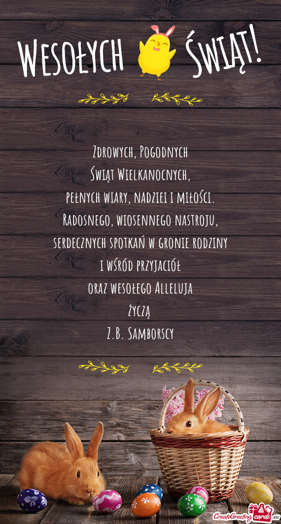 Zdrowych, Pogodnych  Świąt Wielkanocnych,  pełnych wiary, nadziei i