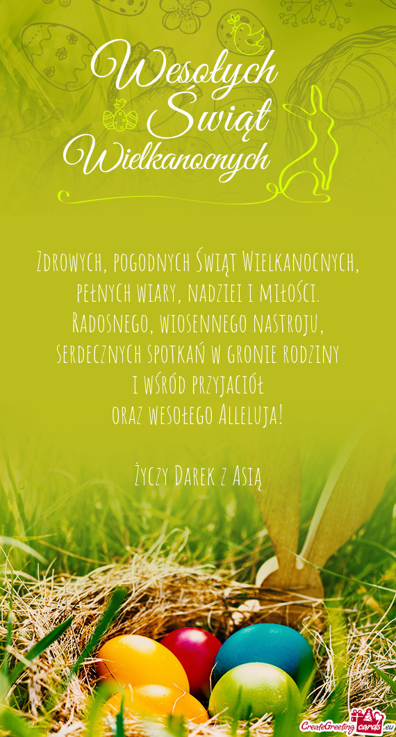 Zdrowych, pogodnych Świąt Wielkanocnych,  pełnych wiary, nadziei i