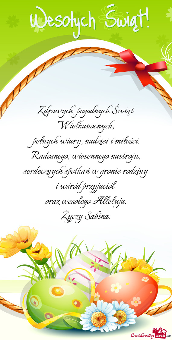Zdrowych, pogodnych Świąt Wielkanocnych,  pełnych wiary, nadziei i