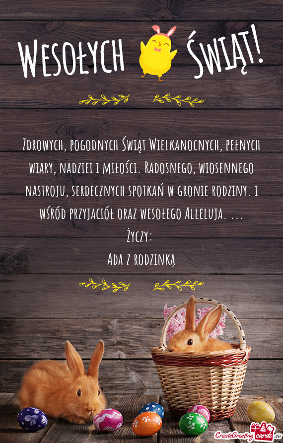 Zdrowych, pogodnych Świąt Wielkanocnych, pełnych wiary, nadziei i
