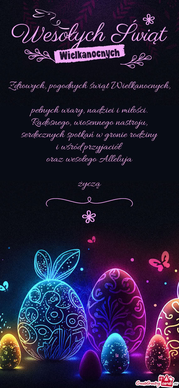 Zdrowych, pogodnych świąt Wielkanocnych,  pełnych wiary, nadziei i