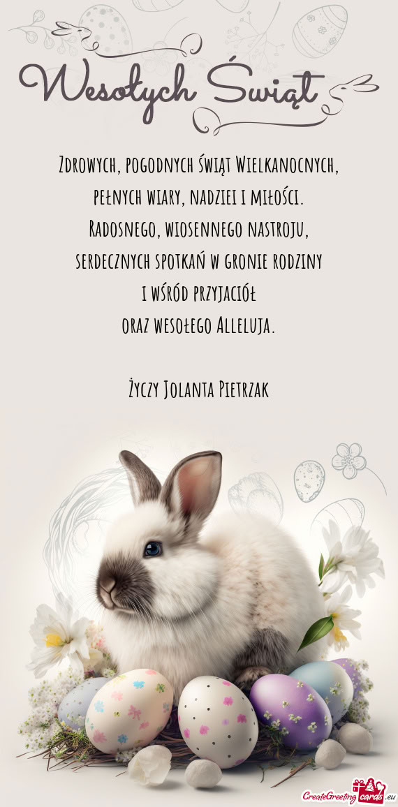 Zdrowych, pogodnych świąt Wielkanocnych,  pełnych wiary, nadziei i