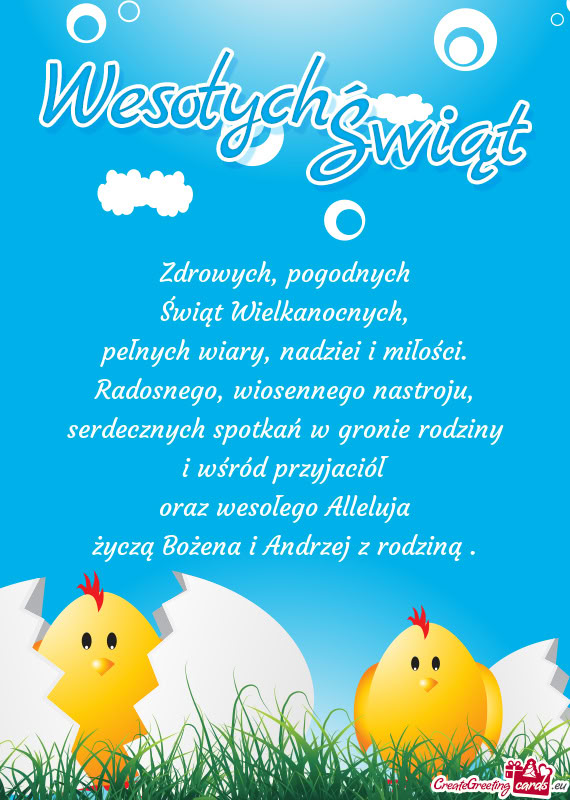 Zdrowych, pogodnych  Świąt Wielkanocnych,  pełnych wiary, nadziei i