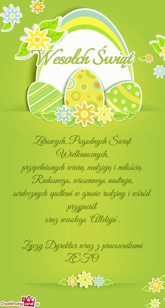 Zdrowych, Pogodnych Świąt Wielkanocnych,  przepełnionych wiarą, nadzieją