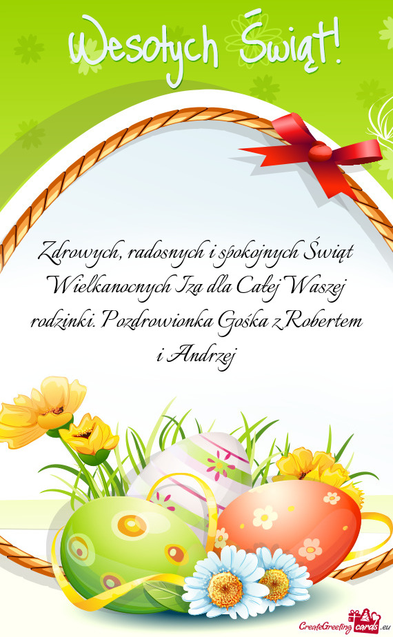 Zdrowych, radosnych i spokojnych Świąt Wielkanocnych Iza dla Całej Waszej rodzinki. Pozdrowionka